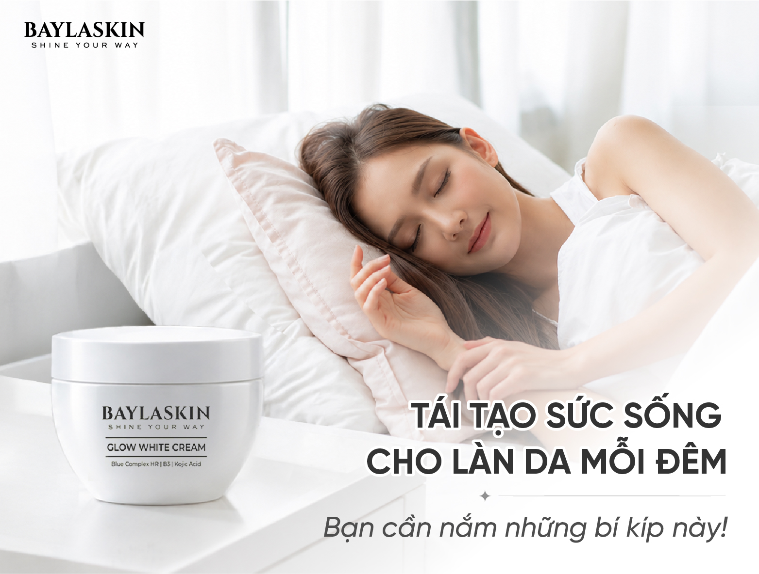 Kem dưỡng ban đêm GLOW WHITE CREAM: Bí Quyết Dưỡng Da Ban Đêm Cho Làn Da Căng Mọng, Trắng Trong Tinh Khiết